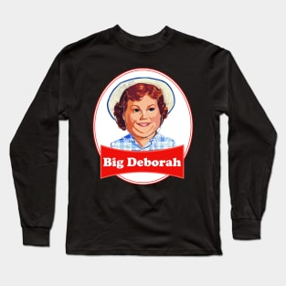 Funny-big-deborah Long Sleeve T-Shirt